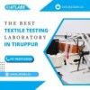 Best Fabric Testing Laboratory in Tirupur