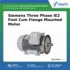 Siemens Three Phase IE2 Foot Cum Flange Mounted Motor