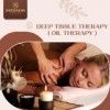 Deep Tissue Therapy ( Oil Therapy )